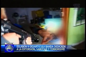 Eslabón 9 desarticula banda dedicada a la extorsión, sabotaje y terrorismo