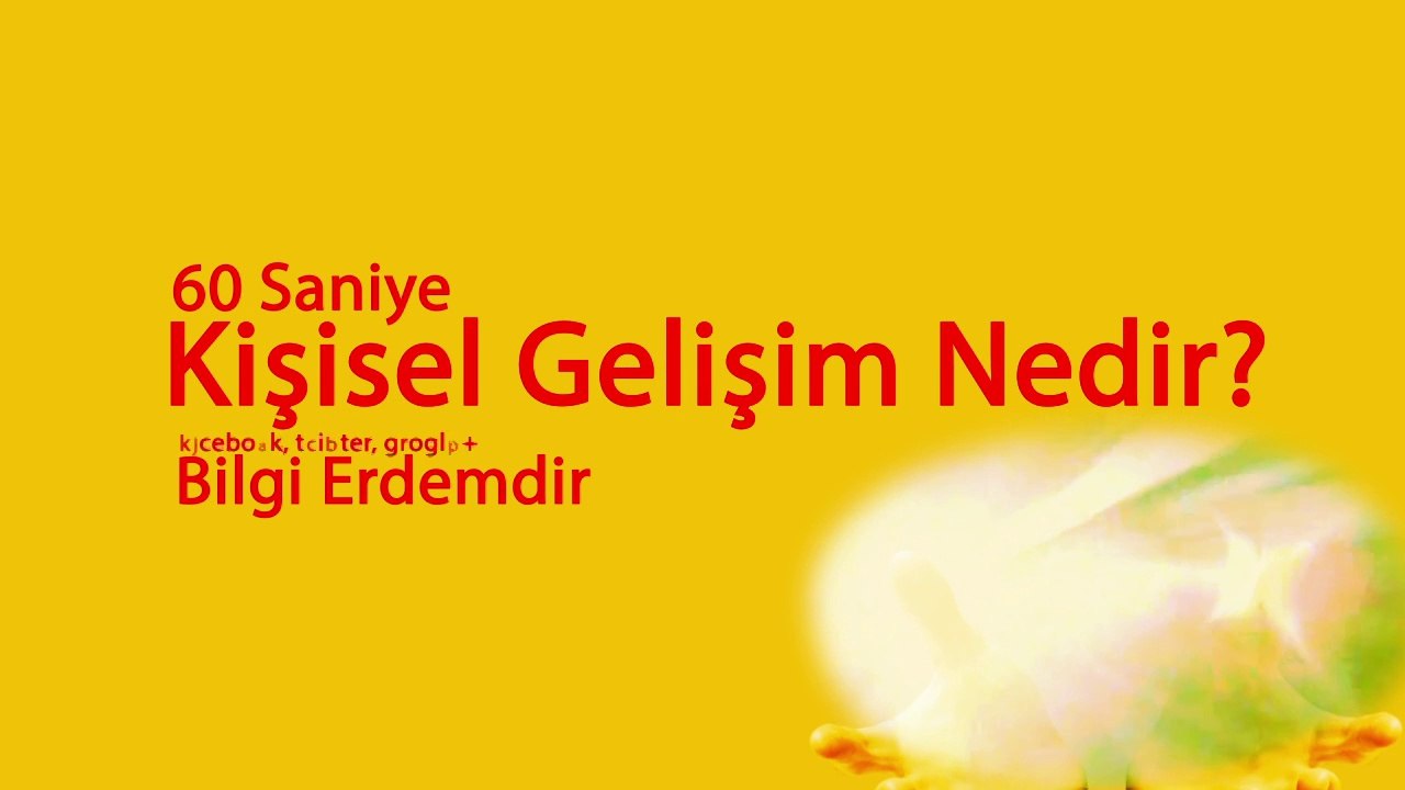 Kısaca Kişisel Gelişim Nedir? 1 dakika video