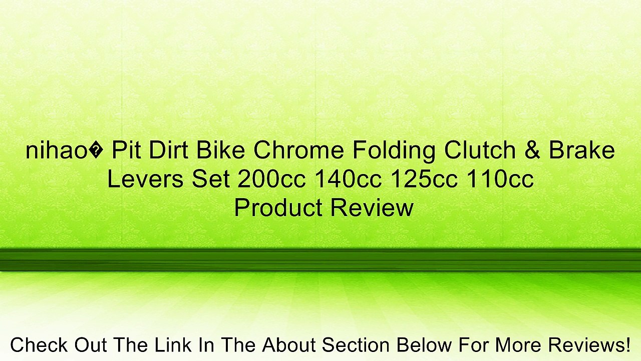 nihao� Pit Dirt Bike Chrome Folding Clutch & Brake Levers Set 200cc 140cc 125cc 110cc Review