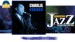 Charlie Parker - Meandering (HD) Officiel Seniors Jazz