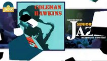 Coleman Hawkins - Boff Boff (HD) Officiel Seniors Jazz