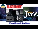 Django Reinhardt - Festival Swing (HD) Officiel Seniors Jazz