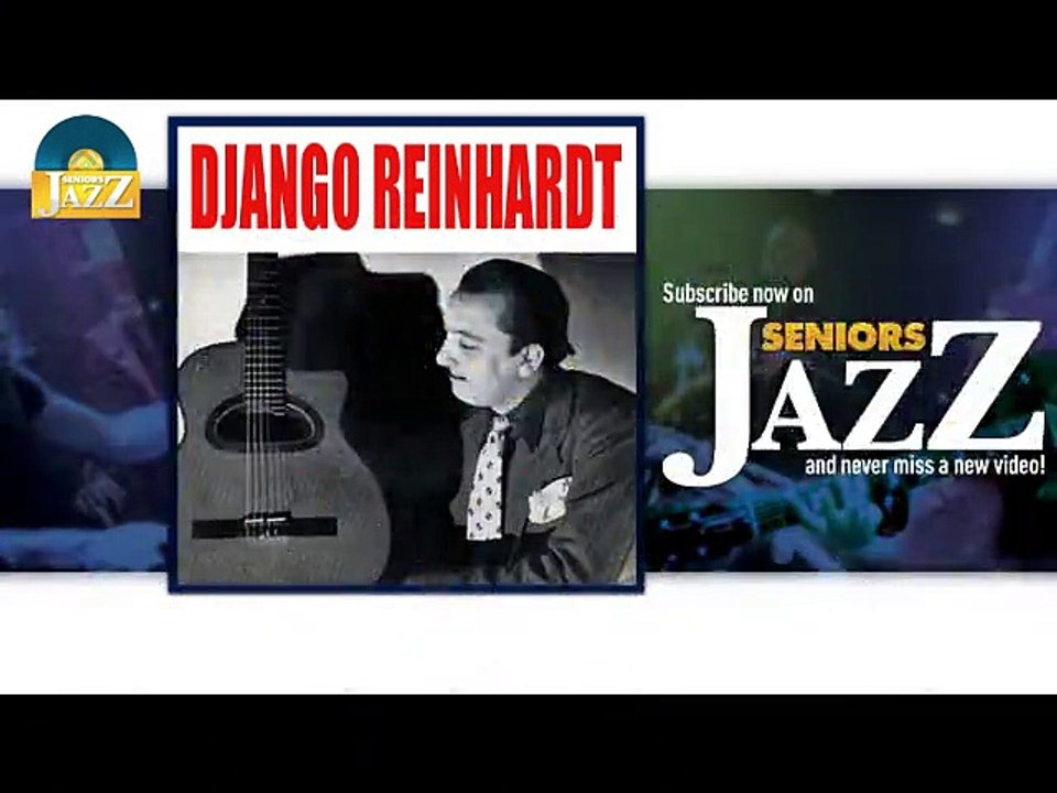 Django Reinhardt - Flèche d'or (HD) Officiel Seniors Jazz