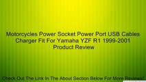 Motorcycles Power Socket Power Port USB Cables Charger Fit For Yamaha YZF R1 1999-2001 Review