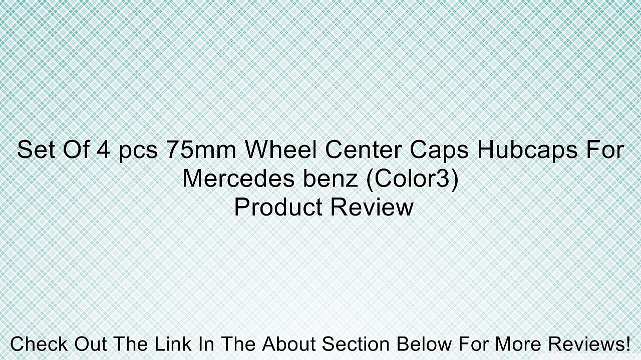 Set Of 4 pcs 75mm Wheel Center Caps Hubcaps For Mercedes benz (Color3) Review