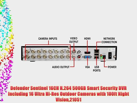 Defender Sentinel 16CH H.264 500GB Smart Security DVR Including 16 Ultra Hi-Res Outdoor Cameras