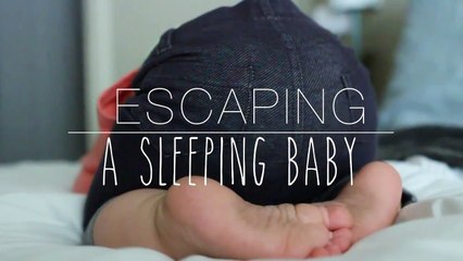 Escaping a Sleeping Baby