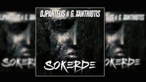 Dj Pantelis & Γιώργος Ξανθιώτης - Sokerde 2015 (DJ Pantelis Official Remix)