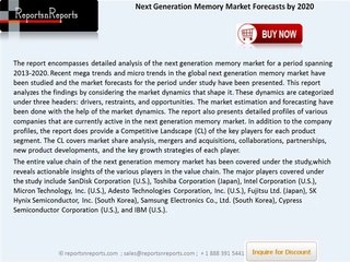 Overview of Next Generation Memory Market In-depth Analysis & Forecasts by 2020