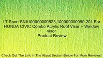 LT Sport SN#100000000523,100000000090-201 For HONDA CIVIC Combo Acrylic Roof Visor   Window visor Review