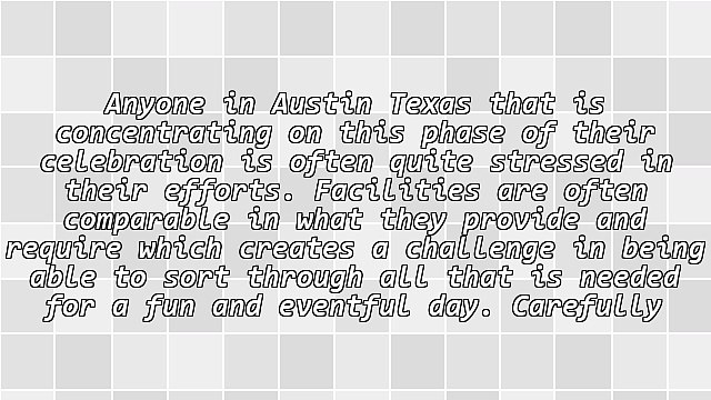 Choosing From Austin Texas Wedding Venues