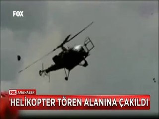 Gösteri yapan Helikopterin yere çakıldığı anlar böyle görüntülendi