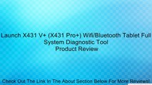 Launch X431 V  (X431 Pro ) Wifi/Bluetooth Tablet Full System Diagnostic Tool Review