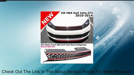 VW Jetta GTI Golf MK6 10-14 Front Bumper Mesh Grille Black Red Trim No Badge Review