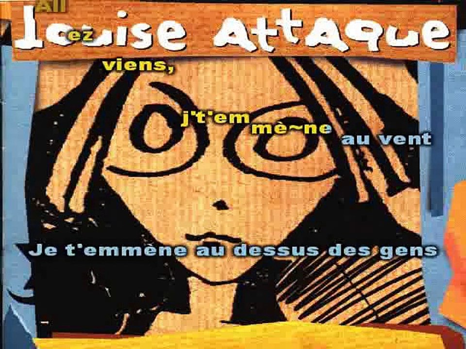 KARAOKE LOUISE ATTAQUE - J't'emmène au vent