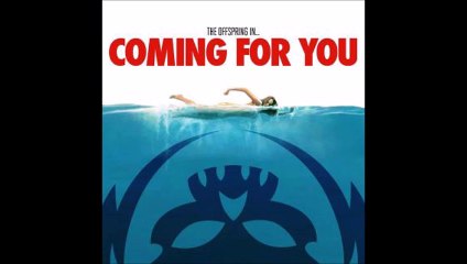 The Offspring - "Coming For You" 2015 MP3