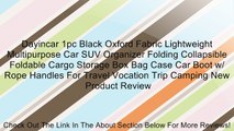 Dayincar 1pc Black Oxford Fabric Lightweight Multipurpose Car SUV Organizer Folding Collapsible Foldable Cargo Storage Box Bag Case Car Boot w/ Rope Handles For Travel Vocation Trip Camping New Review