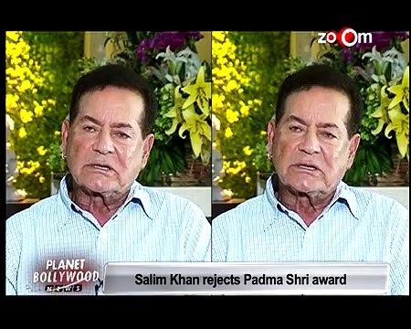 Salman Khan's father Salim Khan REJECTS Padma Shri Award Bollywood News