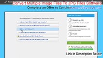 Convert Multiple Image Files To JPG Files Software Full Download - Risk Free Download