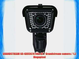 GRANDSTREAM GS-GXV3674-FHD-VF / Grandstream camera / 1.2 Megapixel