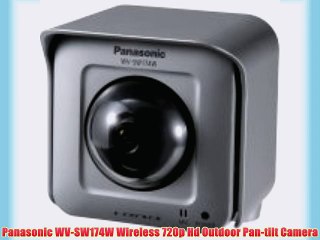 Panasonic WV-SW174W Wireless 720p Hd Outdoor Pan-tilt Camera