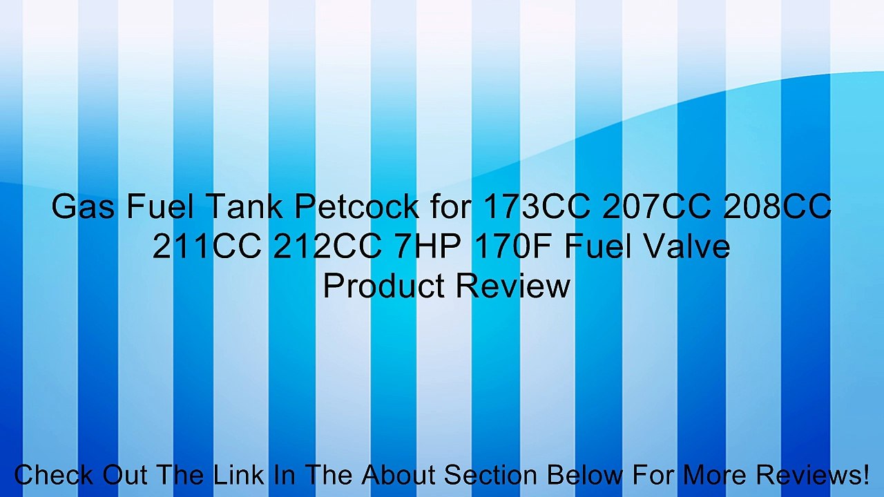 Gas Fuel Tank Petcock for 173CC 207CC 208CC 211CC 212CC 7HP 170F Fuel Valve Review