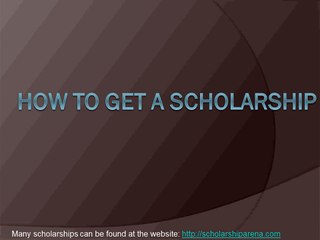 How to get a scholarship| How to Apply For a Scholarship