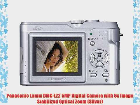 Panasonic Lumix DMC-LZ2 5MP Digital Camera with 6x Image Stabilized Optical Zoom (Silver)