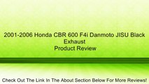 2001-2006 Honda CBR 600 F4i Danmoto JISU Black Exhaust Review