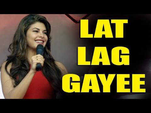 Jacqueline Fernandez Sings LAT LAG GAYEE