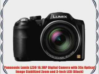 Panasonic Lumix LZ30 16.1MP Digital Camera with 35x Optical Image Stabilized Zoom and 3-Inch