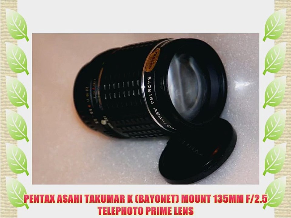 PENTAX ASAHI TAKUMAR K (BAYONET) MOUNT 135MM F/2.5 TELEPHOTO PRIME LENS