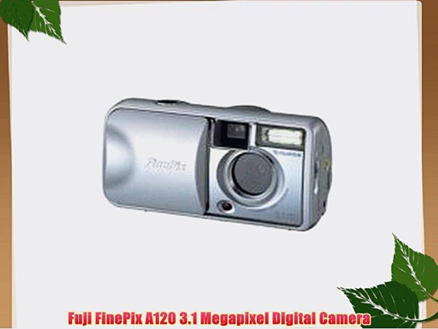 Fuji FinePix A120 3.1 Megapixel Digital Camera - video Dailymotion