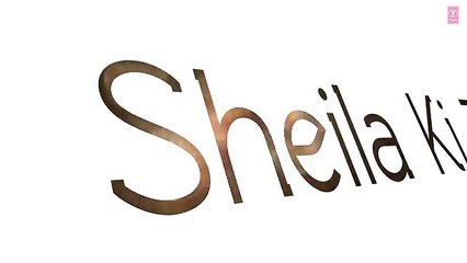 I know You Want It (Sheila Ki Jawani)' Song Motion Poster - Arjun