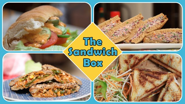 The Sandwich Box – Quick And Easy To Make Breakfast / Lunch Box / Tiffin / Snack Recipes