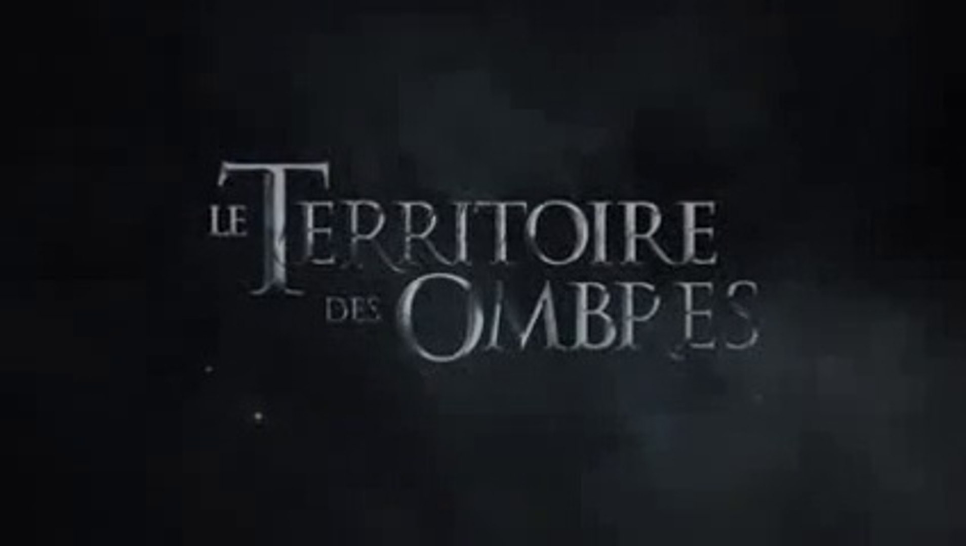 Le Territoire des Ombres : Le Monde Interdit (2009) VOSTFR - Vidéo  Dailymotion
