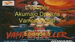 L'épopée : Akumajo Dracula Vampire Killer - Episode 5 (Megadrive Jap)