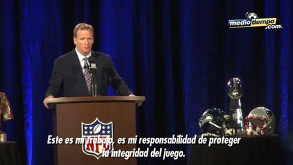 Es mi trabajo aclarar el 'Deflategate': Roger Goodell