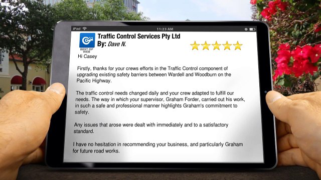 Traffic Control Services Pty Ltd Ballina IncredibleFive Star Review by Dave N.
