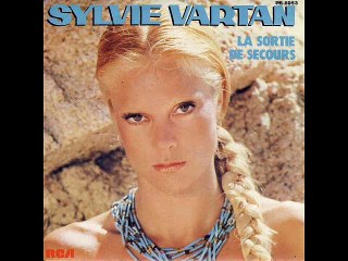 SYLVIE VARTAN - LA SORTIE DE SECOURS
