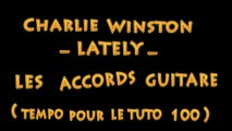 CHARLIE WINSTON LATELY  LES ACCORDS GUITARE  (DAVOLIV STUDIOS)