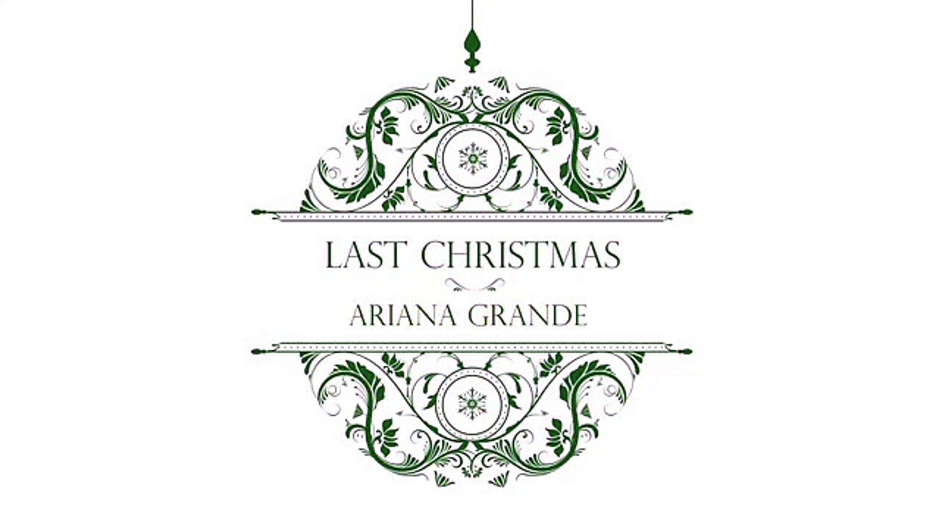 Ariana Grande Last Christmas Audio Video Dailymotion