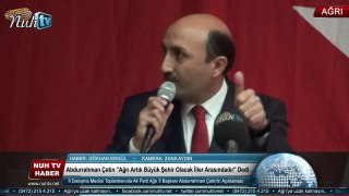 İl Danışma Meclisi Toplantısınıda Ak Parti Ağrı İl Başkanı Abdurrahman Çetin'in Açıklaması