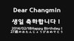 萌え神起★TVXQ!★20140218★Happy Birthday to　CHANGMIN