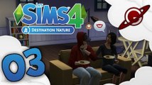 Les Sims 4 : Destination Nature | 03 - Au boulot !