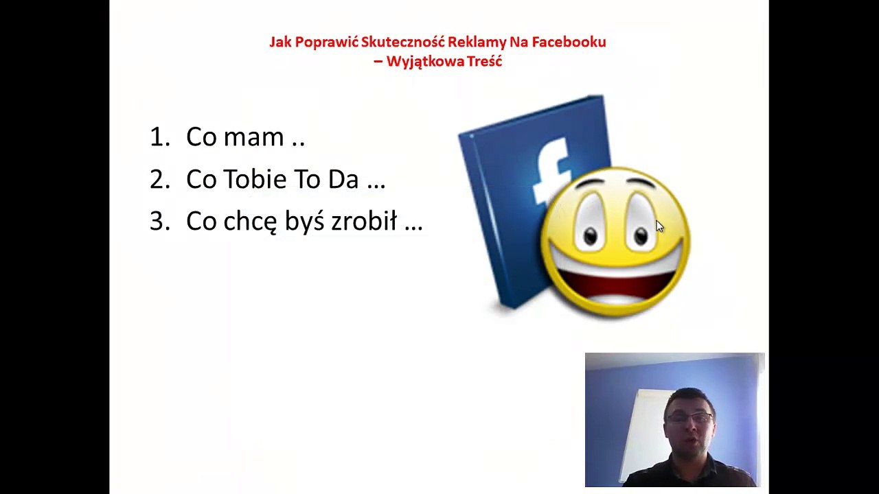 Jak Poprawić Skuteczność Reklamy Na Facebooku - Wyjątkowa Treść - Gotowe Schematy