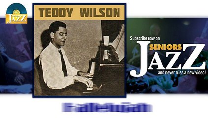 Teddy Wilson - Hallelujah (HD) Officiel Seniors Jazz