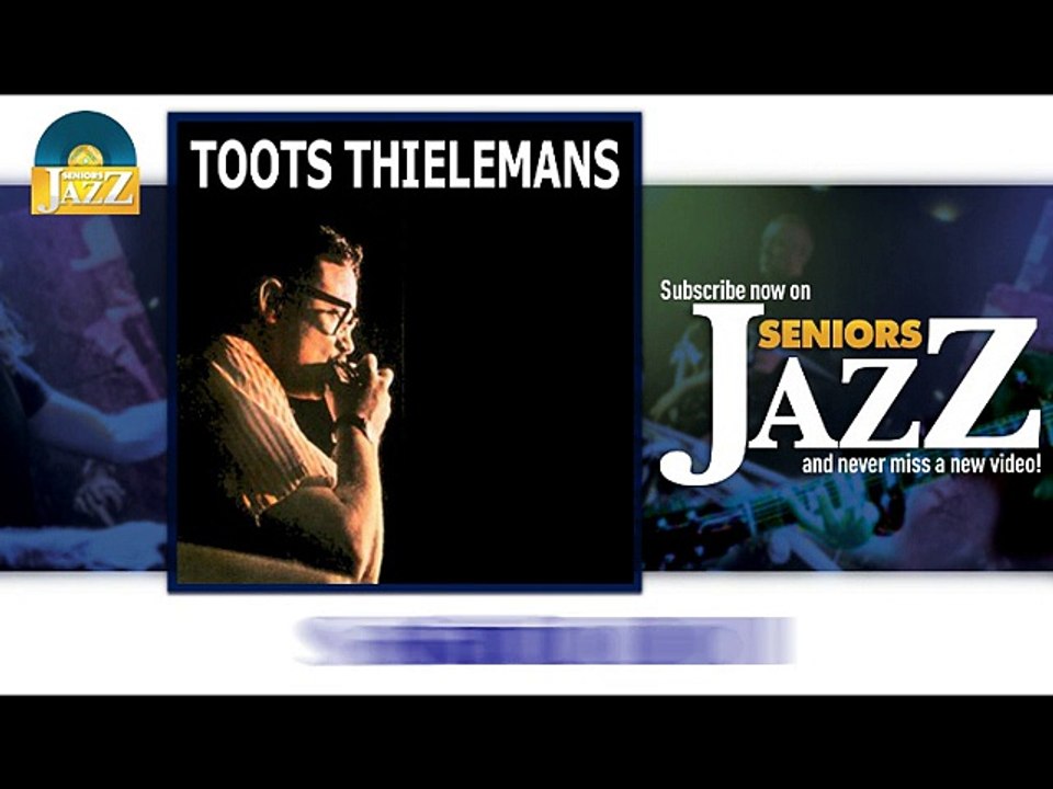 Toots Thielemans - Satin Doll (HD) Officiel Seniors Jazz