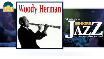 Woody Herman - Early Autumn (HD) Officiel Seniors Jazz