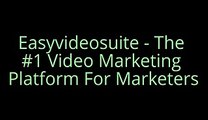 Easyvideosuite - The #1 Video Marketing Platform For Marketers Easyvideosuite - The #1 Video Marketing Platform For Marketers-2